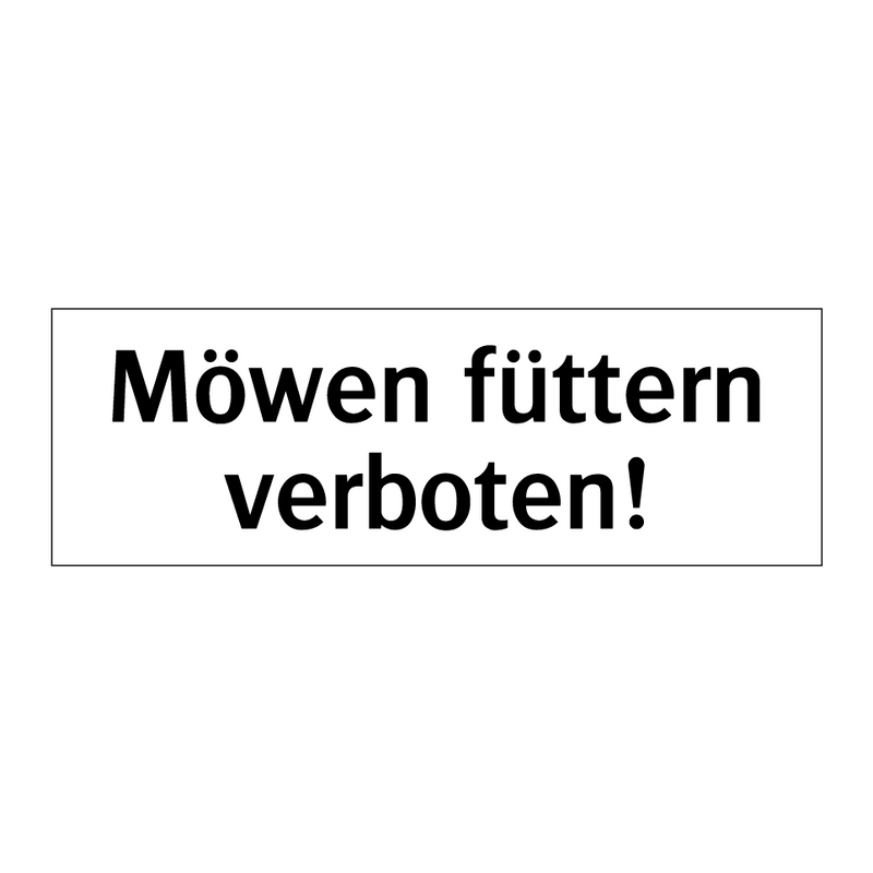 Möwen füttern verboten!