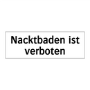 Nacktbaden ist verboten