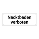 Nacktbaden verboten