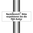 Nacktbereich - Bitte respektieren Sie die FKK-Kultur