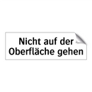 Nicht auf der Oberfläche gehen