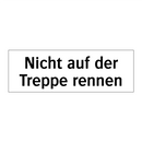 Nicht auf der Treppe rennen