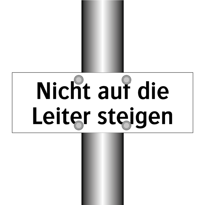 Nicht auf die Leiter steigen