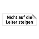 Nicht auf die Leiter steigen