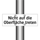 Nicht auf die Oberfläche treten