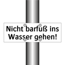 Nicht barfuß ins Wasser gehen!