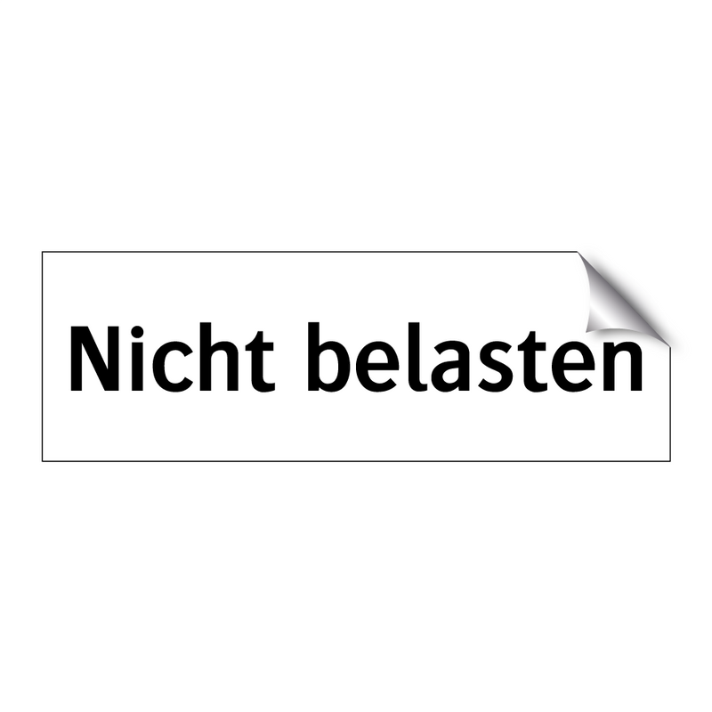 Nicht belasten