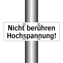 Nicht berühren Hochspannung!