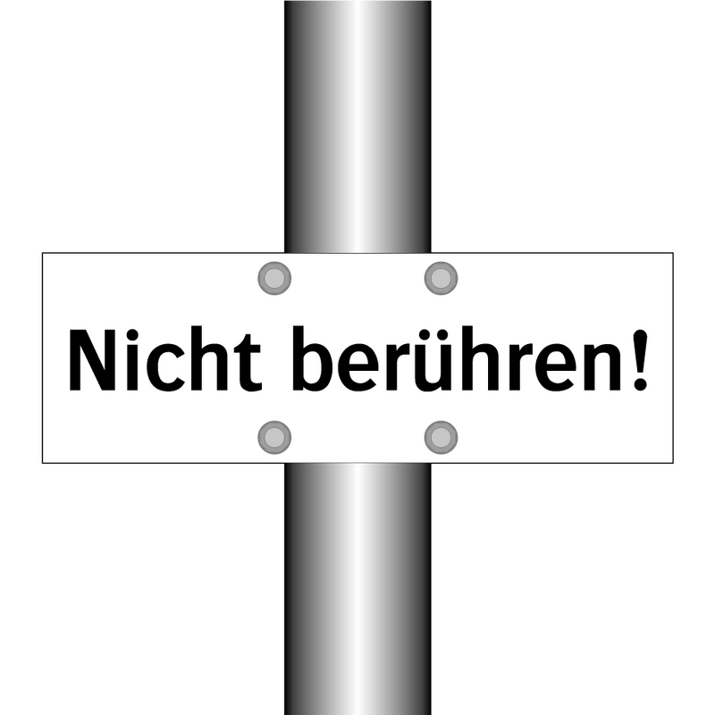 Nicht berühren!