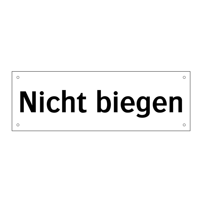 Nicht biegen