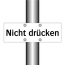 Nicht drücken