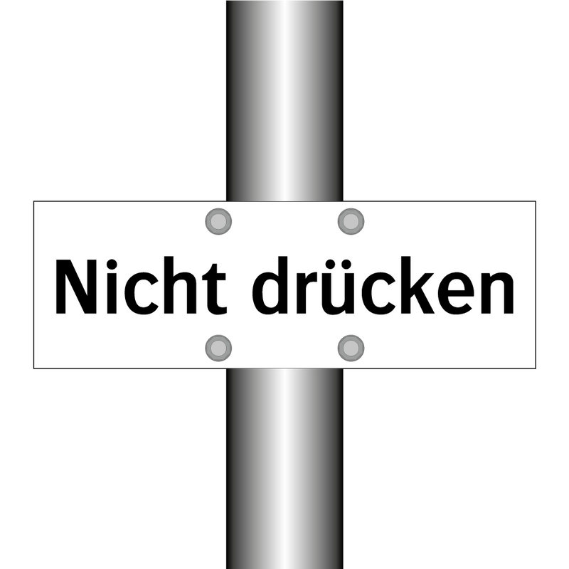Nicht drücken