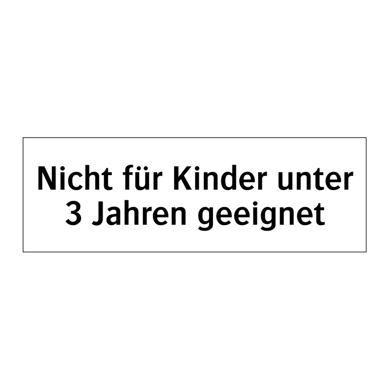 Nicht für Kinder unter 3 Jahren geeignet