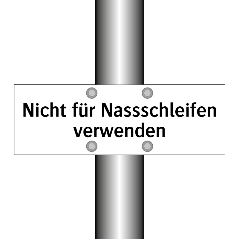 Nicht für Nassschleifen verwenden