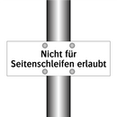 Nicht für Seitenschleifen erlaubt