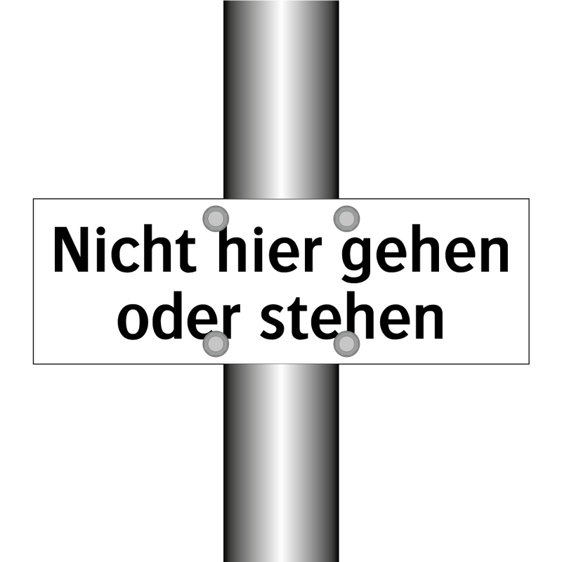 Nicht hier gehen oder stehen