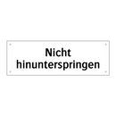 Nicht hinunterspringen