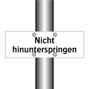 Nicht hinunterspringen