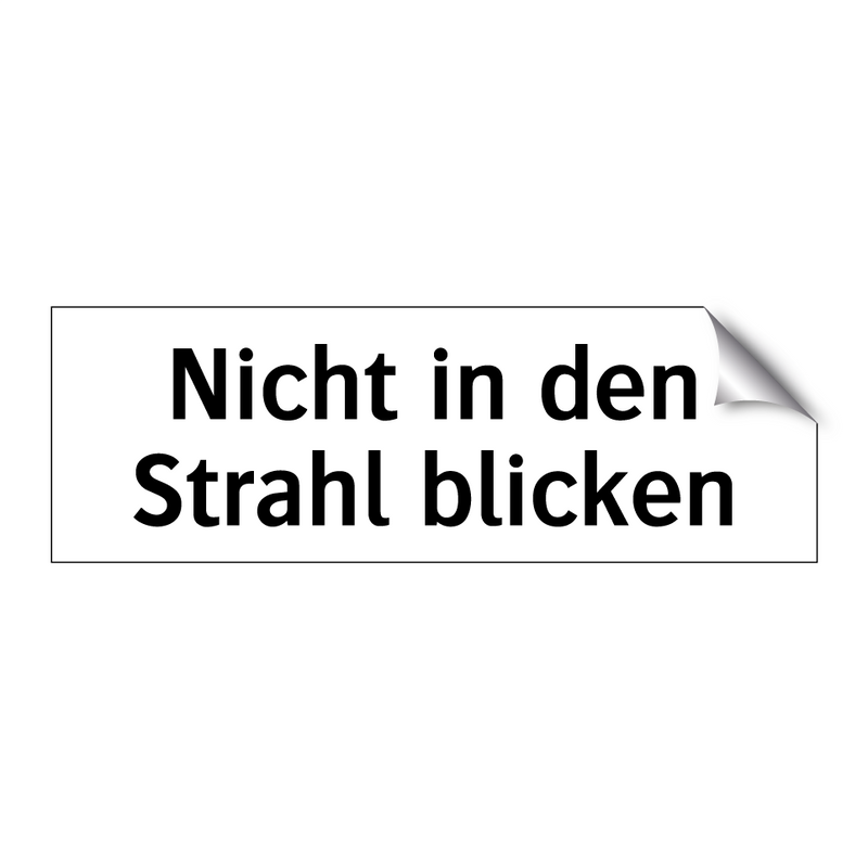 Nicht in den Strahl blicken