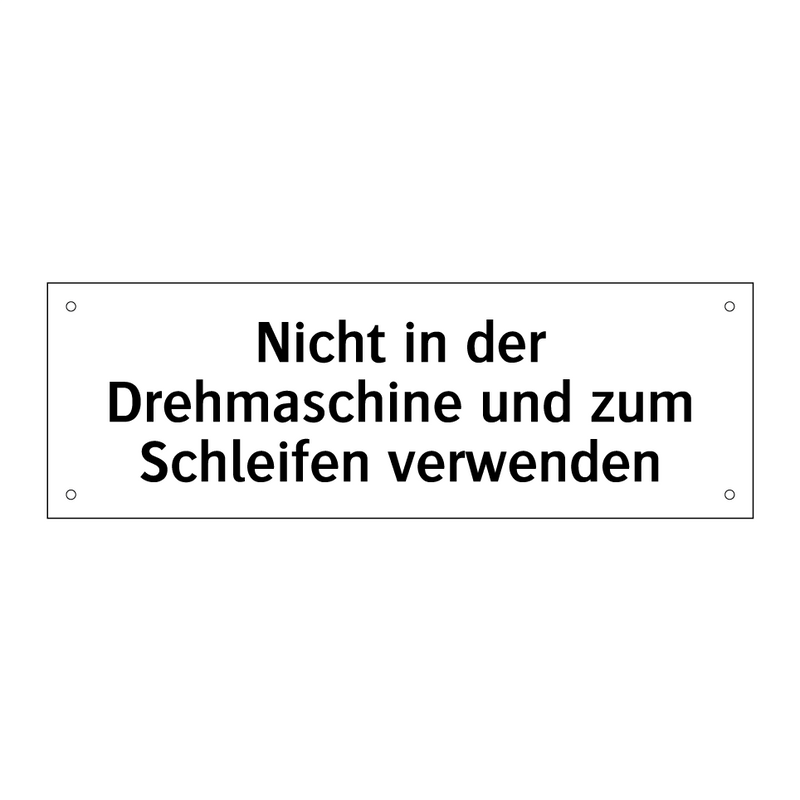 Nicht in der Drehmaschine und zum Schleifen verwenden