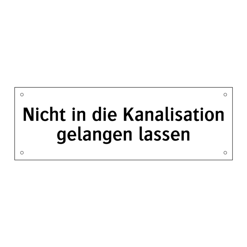 Nicht in die Kanalisation gelangen lassen