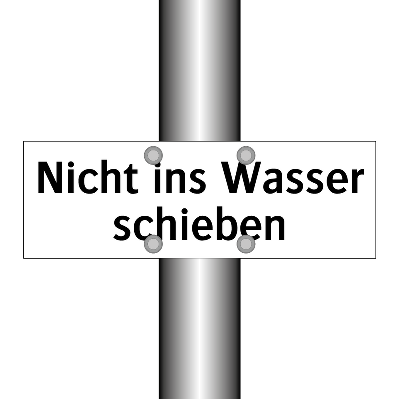 Nicht ins Wasser schieben