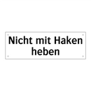Nicht mit Haken heben