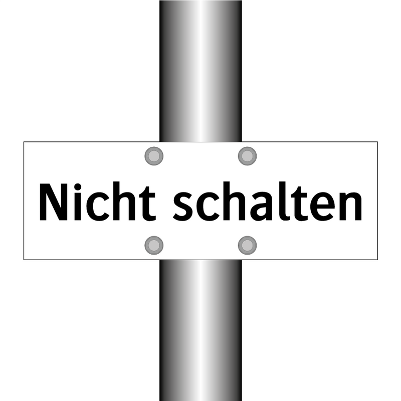 Nicht schalten