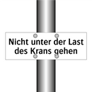 Nicht unter der Last des Krans gehen