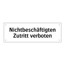 Nichtbeschäftigten Zutritt verboten