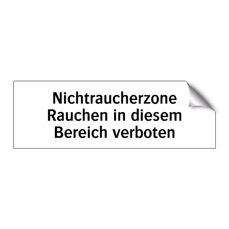 Nichtraucherzone Rauchen in diesem Bereich verboten