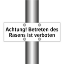 Achtung! Betreten des Rasens ist verboten
