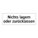 Nichts lagern oder zurücklassen