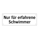Nur für erfahrene Schwimmer