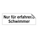 Nur für erfahrene Schwimmer