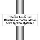 Offenes Feuer und Rauchen verboten. Motor beim Tanken abstellen