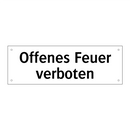 Offenes Feuer verboten