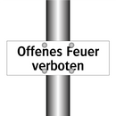 Offenes Feuer verboten