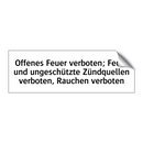 Offenes Feuer verboten; Feuer und ungeschützte Zündquellen verboten, Rauchen verboten