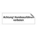 Achtung! Hundeausführen verboten