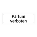 Parfüm verboten