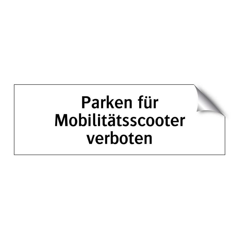 Parken für Mobilitätsscooter verboten