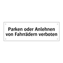 Parken oder Anlehnen von Fahrrädern verboten