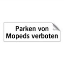 Parken von Mopeds verboten