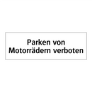 Parken von Motorrädern verboten