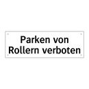 Parken von Rollern verboten