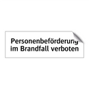 Personenbeförderung im Brandfall verboten