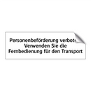 Personenbeförderung verboten! Verwenden Sie die Fernbedienung für den Transport