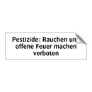 Pestizide: Rauchen und offene Feuer machen verboten