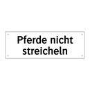 Pferde nicht streicheln
